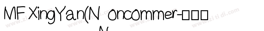 MF XingYan(Noncommer字体转换